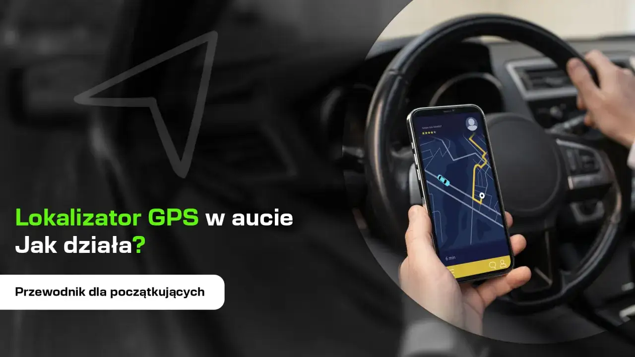Rodzaje lokalizator&oacute;w GPS do samochodu